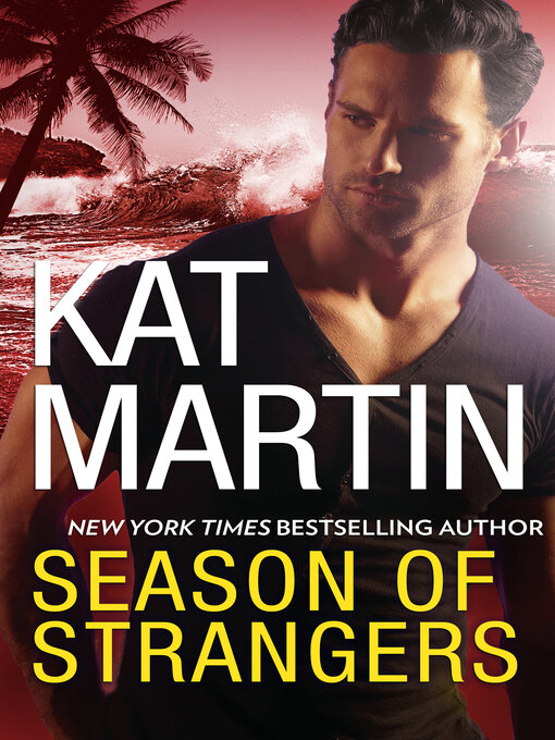 Title details for Season of Strangers by Kat Martin - Available